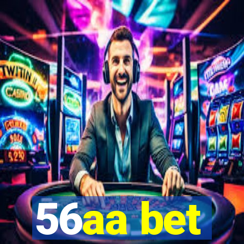 56aa bet